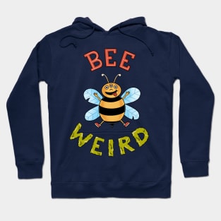 Bee Weird Hoodie